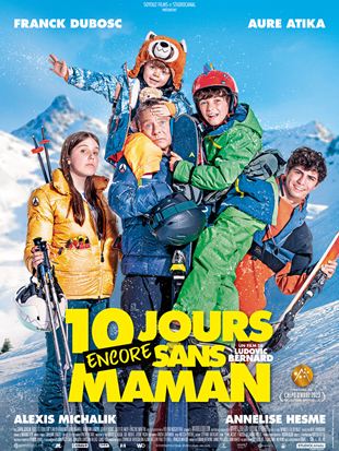 10 JOURS ENCORE SANS MAMAN (en Sortie Nationale)