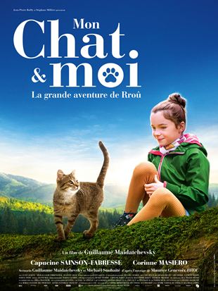 MON CHAT ET MOI,la grande aventure de Rroû