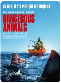 Dangerous Animals (Soirée Frissons - Interdit -12 ans)