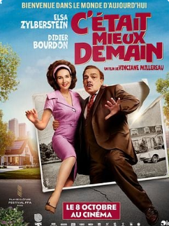 C'était mieux demain (En Avant-Première)