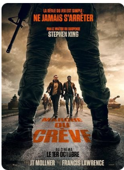 Marche ou crève (Interdit - 16 ans)