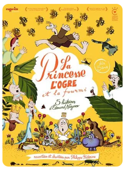 La Princesse, l'ogre et la fourmi