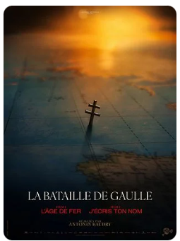La Bataille de Gaulle : L’âge de fer