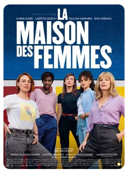 La Maison des femmes (Dans le cadre des Incontournables du vendredi)