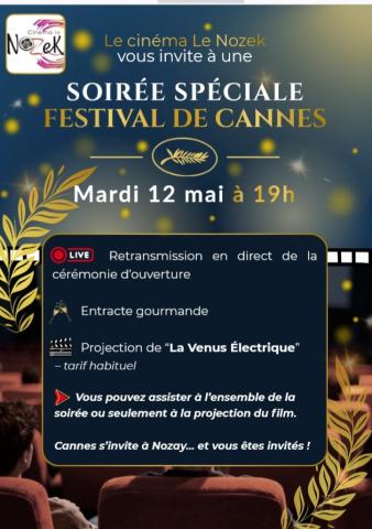 mardi 12 mai à partir de 19h Soirée spéciale Cannes ( 19h cérémonie d'ouverture, entr'acte gourmand et 20h30 